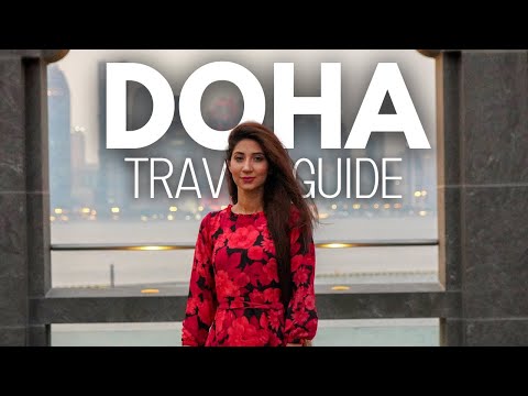 Doha Travel Guide: What To See Other Than The World Cup! ✈️😍🇶🇦