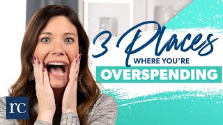 3 Places You Overspend (Without Even Knowing It)