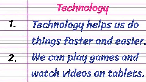 10 lines essay on Technology in English !! 10 lines on Technology !! Essay on Technology !!