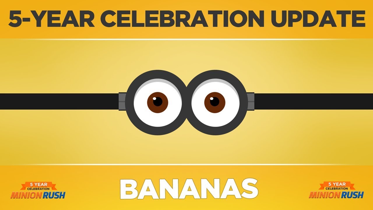 Minion Rush Celebration Update Bananas YouTube