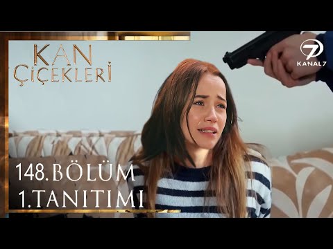 Kan Çiçekleri 148. Bölüm Fragmanı