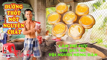 Cận Cảnh Nghề Làm Đường Thốt Nốt Thủ Công Của Gia Đình Anh Hùng Ở Tri Tôn an Giang | Trần Thiện Hóa