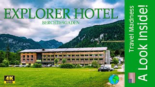 A LooK INSIDE! Explorer Hotel Berchtesgaden - English version