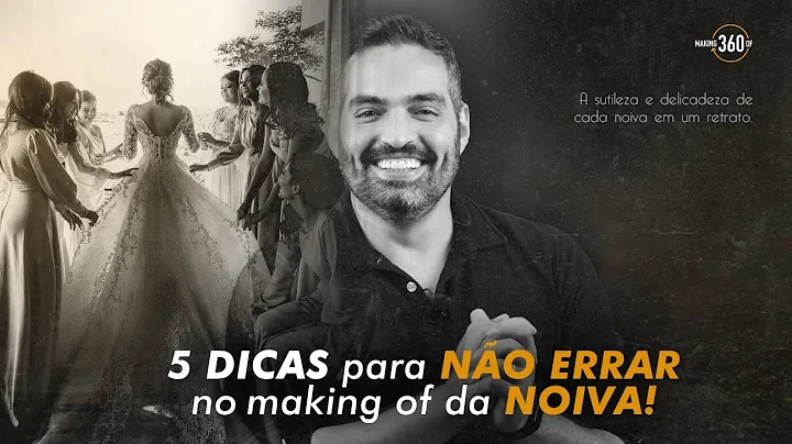 MAKING OF 360 - 5 Dicas para no errar no Making Of...