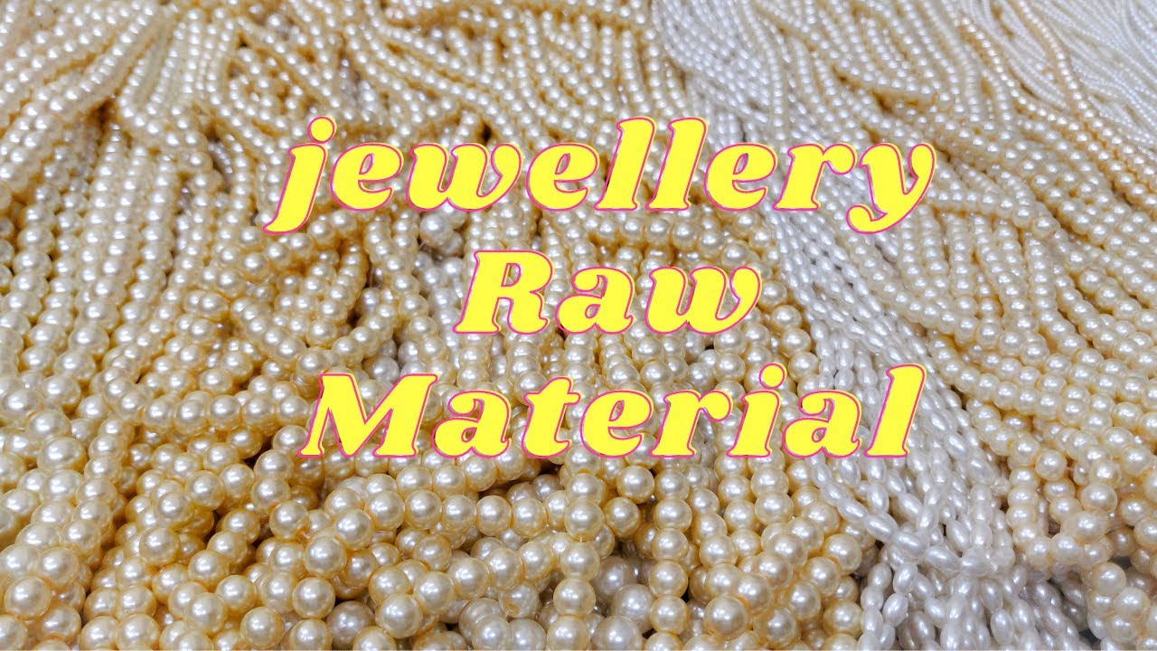 Jewellery material Raw material for jewellery making with price