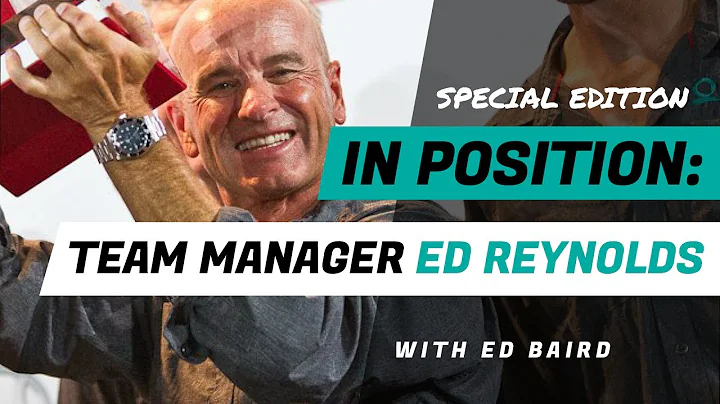 In Position: SPECIAL EDITION - Team Manager Ed Rey...