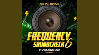 Frequency Soundcheck 6 Full BASS Edition