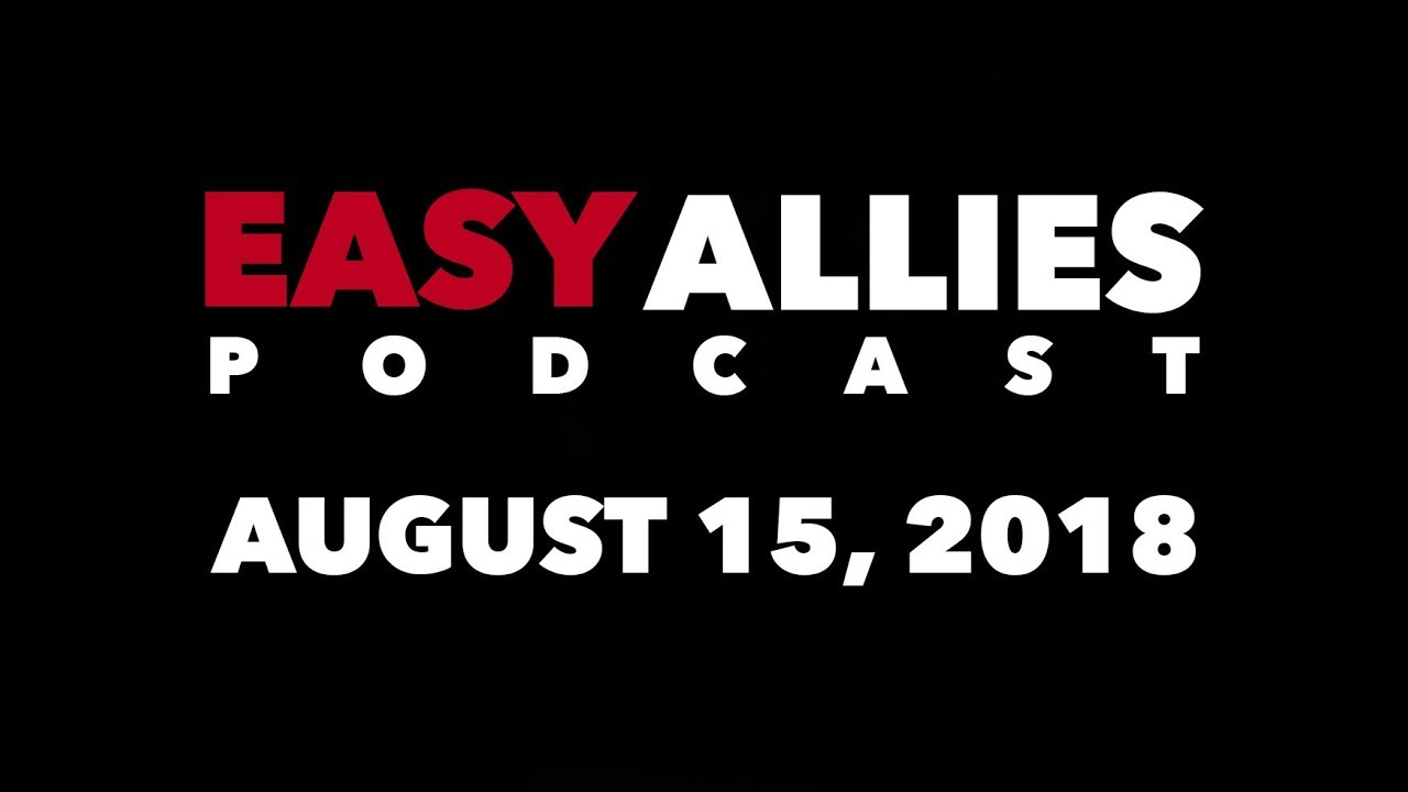 Easy Allies Podcast 