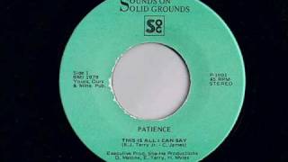 Patience - This Is All I Can Say - Modern Soul Classics
