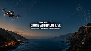 SmartPilot | Drone Autopilot Live Stream