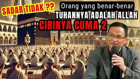 orang benar-benar TUHANNYA ALLAH cirinya cuma 2 #syaifulkarim #ngajiroso #dzikir #tauhid