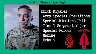 Combat Story (Ep 51): Erick Miyares | Tier 1 Sergeant Major | Special Missions Unit | Marine | Echo9 screenshot 3