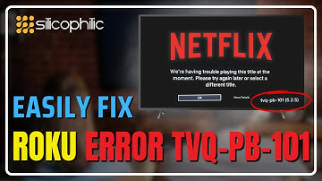 How to Fix Roku Error TVQ-PB-101: Quick and Easy Solutions!