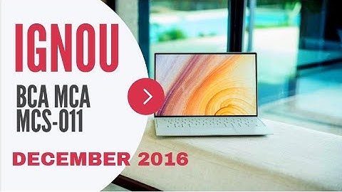 MCS-011 C Programming | December 2016 | IGNOU MCA BCA | Selfstudies #mcs011