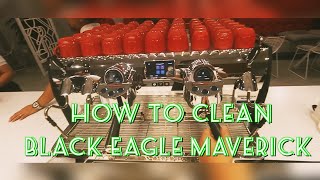 How to Clean Black Eagle Maverick | How to Clean Espresso Machine.