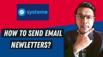 How To Send Email Newsletters Using Systeme.io
