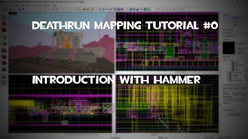 Deathrun Mapping Tutorial #0 ► Introduction with hammer