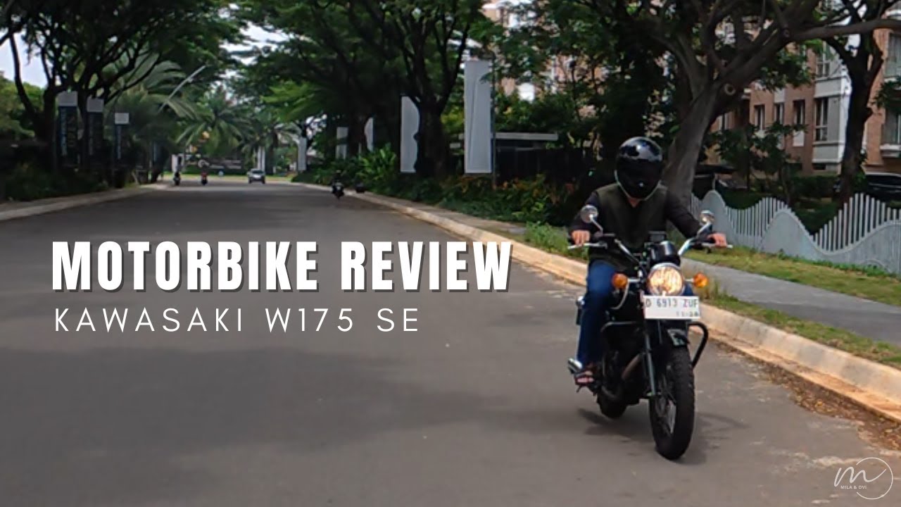 MOTOBIKE REVIEW (Kawasaki W175 SE 2018)