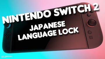 Switch 2 Japanse taalvergrendeling - Hoe werkt het?