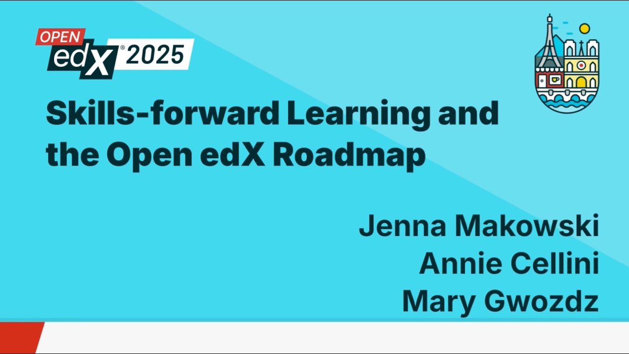 Skills-forward Learning and the Open edX Roadmap