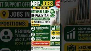 National Bank of Pakistan Jobs May 2026 Apply Online IT Support Officers & Others NBP Latest