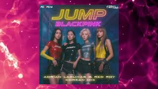 JUMP Circuit-Tribal Remix 🖤🔥 BLACKPINK x Adrián Lagunas x RED ROY