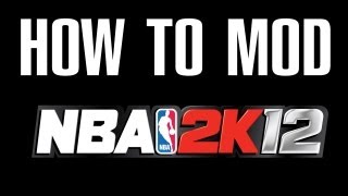How To MOD NBA 2K12- Rosters, Start Up Screens, Players, Shoes