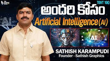 AI for Everyone | Sathish Karampudi, Founder - Sathish Graphics Jangaon | #TGVT190