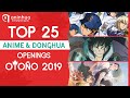 Top 25 Anime &amp; Donghua Openings Oto&ntilde;o 2019 - Fall 2019