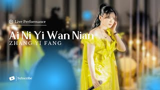 Ai Ni Yi Wan Nian（爱你一万年）｛LivePerformance} Lagu Mandarin - Zhang Yi Fang (Novianti Elisia)