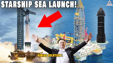 Elon Musk's master plan for launching Starship from the sea!