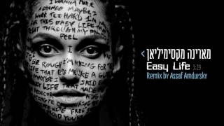 Marina Maximilian - Easy Life (Remix by Assaf Amdursky) - מארינה מקסימיליאן chords