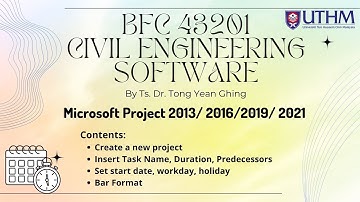 BFC 43201 CIVIL ENGINEERING SOFTWARE (Microsoft Project) - Part 1