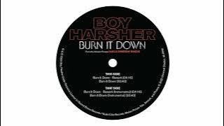 Boy Harsher - Burn It Down [Rework]