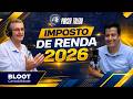 Imposto de renda 2026 - Bloot Contabilidade | PodSert Toledo