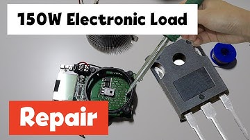 150W Electronic load problem and repair