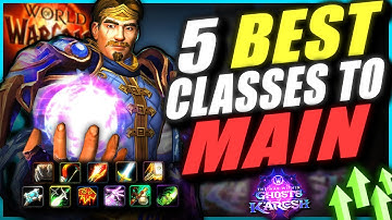The 5 BEST Classes YOU Could MAIN In 11.2 The Ghosts of K’aresh! The War Within