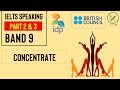 Something That Helps You Concentrate | Cue Card | IELTS SPEAKING Part 2 | Recent Topic