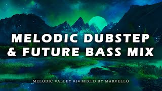 FUTURE BASS \& MELODIC DUBSTEP MIX 2024 [Illenium, Said The Sky, Slander] | Melodic Valley 14