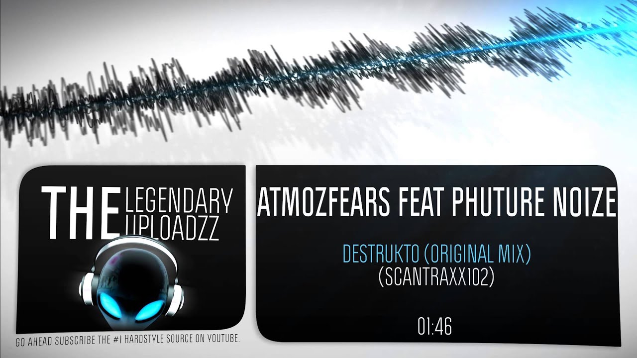 Atmozfears feat. Phuture Noize - Destrukto (Original Mix) [FULL HQ + HD]