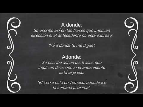 Vídeo: Diferencia Entre Donde Y Adonde