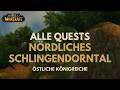 Nördliches Schlingendorntal - Alle Quests | Östliche Königreiche | WoW