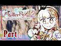 Atelier Ryza 2: Lost Legends &amp; the Secret Fairy DX Part 7 | Exploring the Abandoned Earnesta Mines!