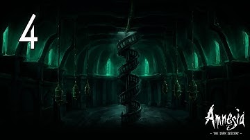 Amnesia: The Dark Descent - Walkthrough Part 4 Gameplay