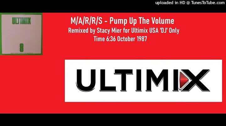 MARRS - Pump Up The Volume (Ultimix Remix by Stacy Mier October 1987)