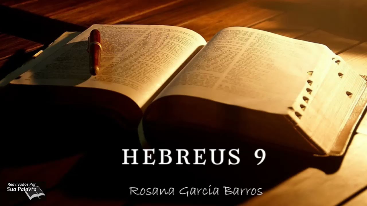Hebreus 09 - Reavivadospsp - Rosana Garcia Barros