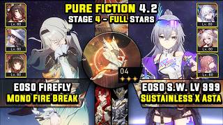 E0 Firefly Carry &amp; E0 Silver Wolf LV 999 Carry W/ Asta (3 Stars) Pure Fiction 4 Honkai Star Rail 4.2