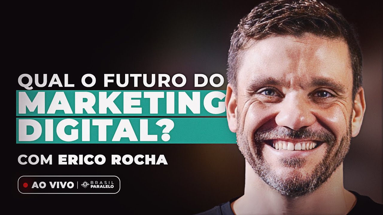 QUAL O FUTURO DO MARKETING DIGITAL? | com Erico Rocha | BPCast