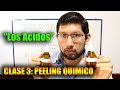 ✅ 3era CLASE: Los Peeling químicos - ÁCIDO GLICÓLICO; ÁCIDOS FRUTALES 🍋🍊 (peeling facial)