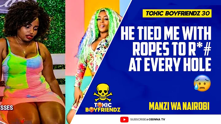 TOXIC BOYFRIENDZ /ep.30/ : He Tied Me with Ropes t...